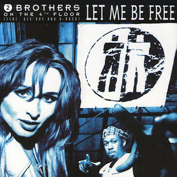 2 Brothers On The 4Th Floor - Let Me Be Free (Extended Version)