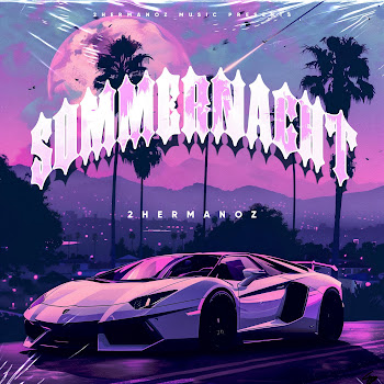 2Hermanoz - Sommernacht