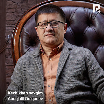 Abdujalil Qo'qonov - Kechikkan Sevgim