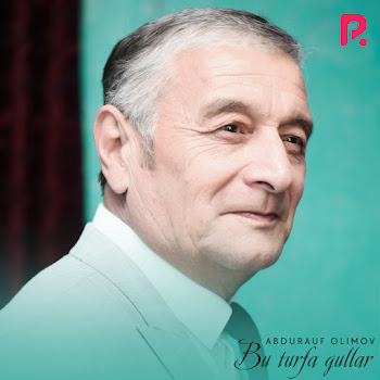 Abdurauf Olimov - Bu Turfa Gullar