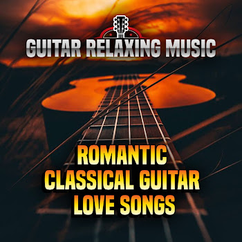 Acoustic Guitar Music & Guitar Relaxing Music - Guitar Romantic Music - Best Guitar Music Relaxing Of All Time Guitar Love Songs