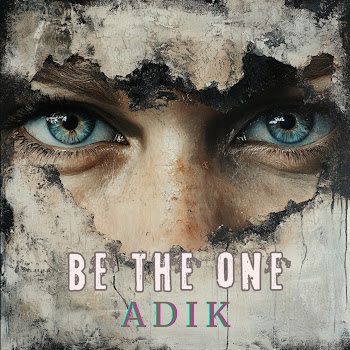 Adik - Be The One
