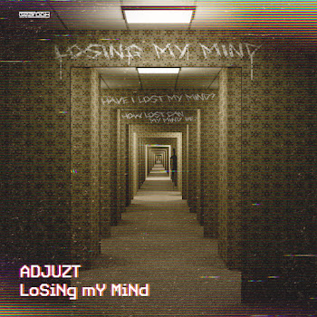 Adjuzt - Losing My Mind