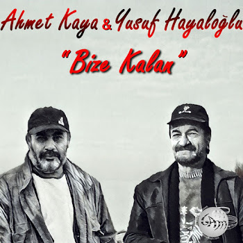 Ahmet Kaya - Nereden Bileceksiniz Ft Yusuf Hayaloğlu