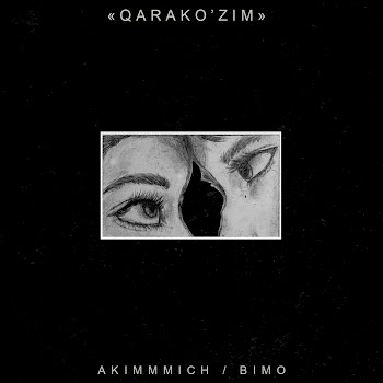 Akimmmich - Qarakózim Ft Bimo