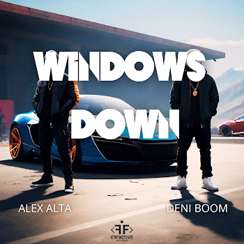 Alex Alta - Windows Down Ft Deni Boom