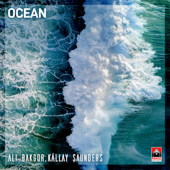 Ali Bakgor & Kallay Saunders - Ocean