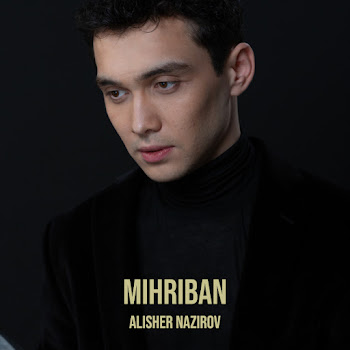 Alisher Nazirov - Mihriban