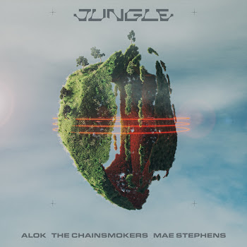 Alok - Jungle Ft The Chainsmokers & Mae Stephens