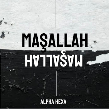 Alpha - Alpha Ft. Hexa Maşallah (Feat. Hexa & Hexa Maşallah)