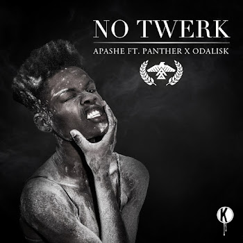 Apashe - No Twerk Feat. Panther X Odalisk Ft Panther