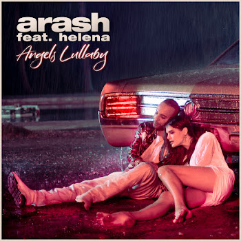 Arash - Angels Lullaby (Feat. Helena)