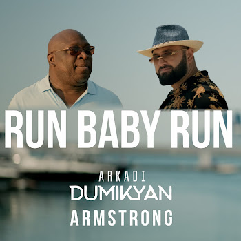 Arkadi Dumikyan - Run Baby Run Ft Armstorng