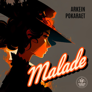 Arkein - Malade Ft Pokaraet