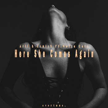 Arli - Here She Comes Again (Extended Mix) (Feat. Najra Qato) Ft Louis X