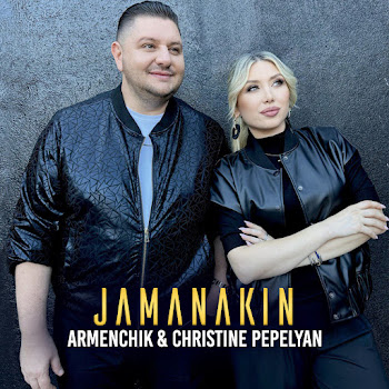 Armenchik - Jamanakin Ft Christine Pepelyan
