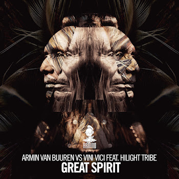 Armin Van Buuren - Great Spirit (Extended Mix) Ft Vini Vici & Hilight Tribe