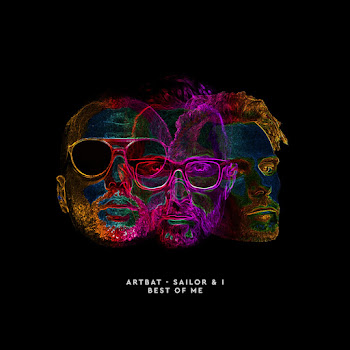 Artbat - Best Of Me (Radio Edit) Ft Sailor & I