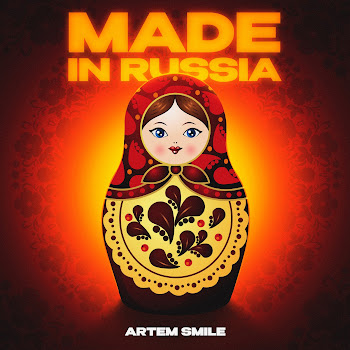 Artem Smile - Made In Russia