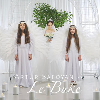 Artur Safoyan - Le Buke