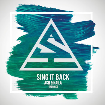 Ash - Sing It Back (Feat. Naila)