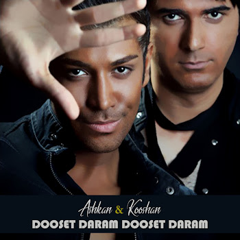 Ashkan - Dooset Daram Dooset Daram Ft Kooshan