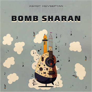 Ashot Hovsepyan - Bomb Sharan