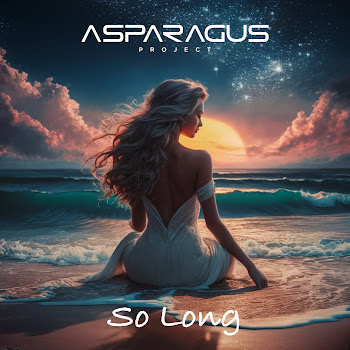 Asparagusproject - So Long