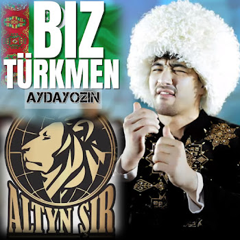 Aydayozin - Biz Türkmen (Altyn Şir)