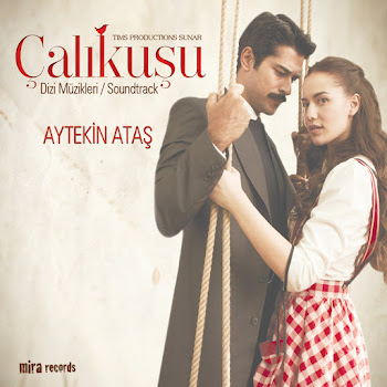 Aytekin Ataş - Çalıkuşu Jenerik
