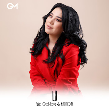 Aziza Qobilova - La Ft Kasimoff