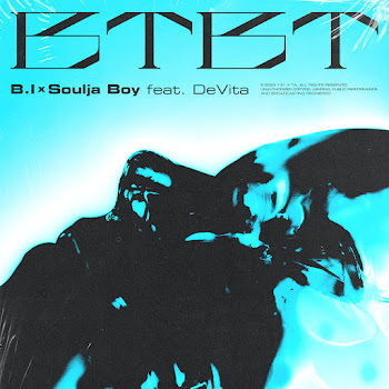 B.i - Btbt (Feat. Devita) Ft Soulja Boy