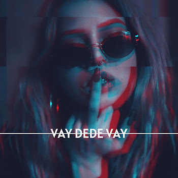 Baby Girl - Vay Dede Vay