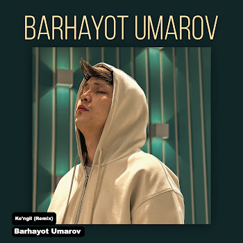 Barhayot Umarov - Ko'ngil (Remix)