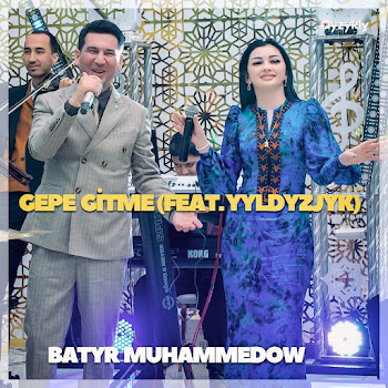 Batyr Muhammedow - Gepe Gitme