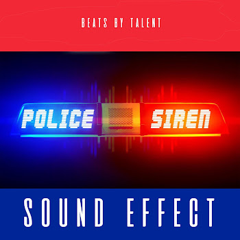 Beats By Talent - Police Siren Sound Effect