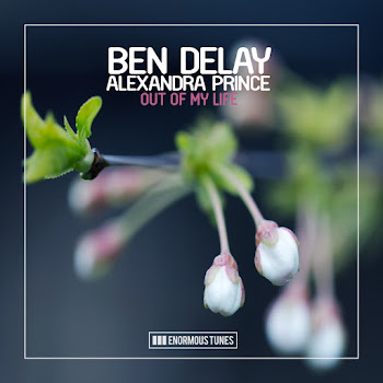 Ben Delay - Out Of My Life (Feat. Alexandra Prince)