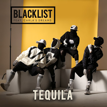 Blacklist - Tequila (Feat. Carla's Dreams)