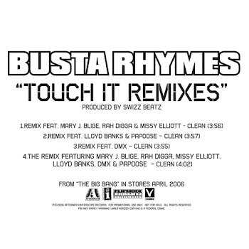Busta Rhymes - Touch It (Remix/Featuring Mary J. Blige, Rah Digga, Missy Elliot, Lloyd Banks, Papoose & Dmx (Explcit)) (Feat. Busta Rhymes, Mary J. Blige, Missy Elliott & Dmx)