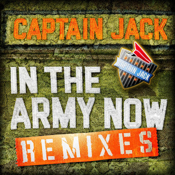 Captain Jack - In The Army Now (Radio Video Edit)