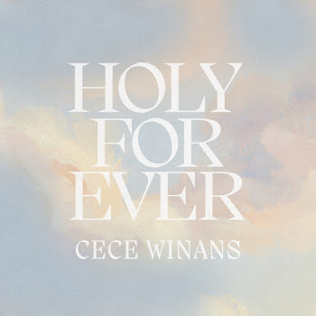 Cece Winans - Holy Forever (Single Version)