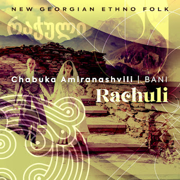 Chabuka Amiranashvili - Rachuli Ft Band Bani