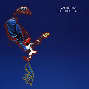 Chris Rea - The Blue Cafe