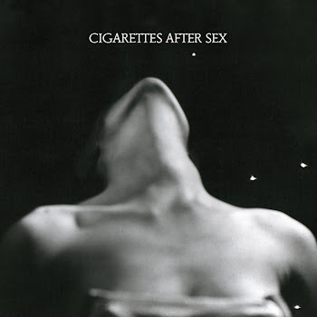 Cigarettes After Sex - Dreaming Of You