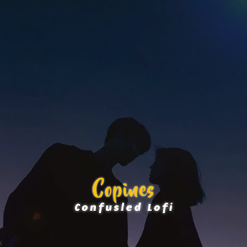 Confusled Lofi - Copines (Slowed And Reverb)