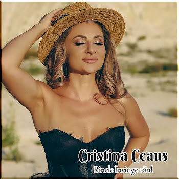Cristina Ceaus - Binele Învinge Răul