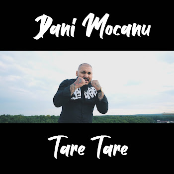 Dani Mocanu - Tare Tare