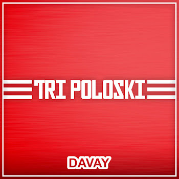 Davay - Tri Poloski