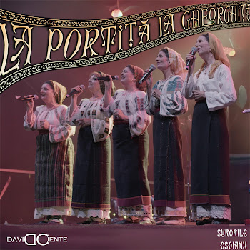 David Ciente - La Portiță La Gheorghiță (Feat. Surorile Osoianu)