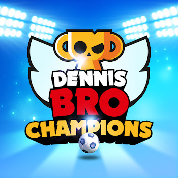 Dennis Bro - Champions (In Brawl Stars)